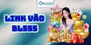 bl555 link vào