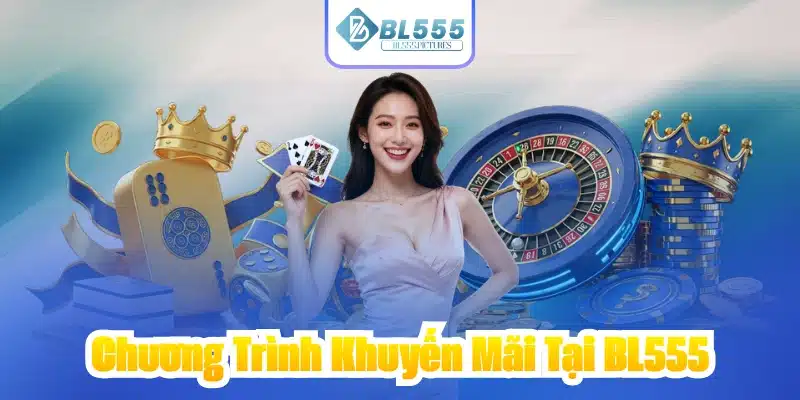 Chương Trình Khuyến Mãi Tại BL555