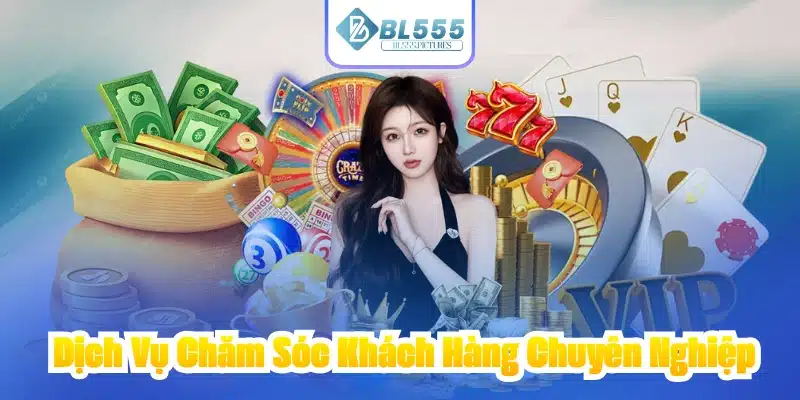 Dịch Vụ Chăm Sóc Khách Hàng Chuyên Nghiệp